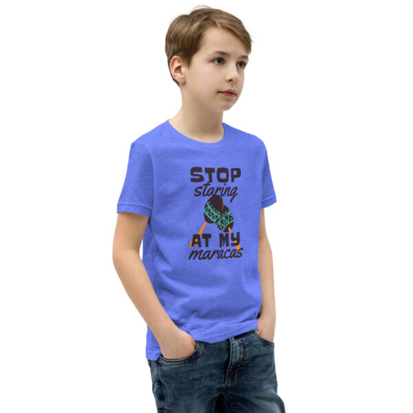 Stop Staring At My Maracas Design Youth Short Sleeve T-Shirt