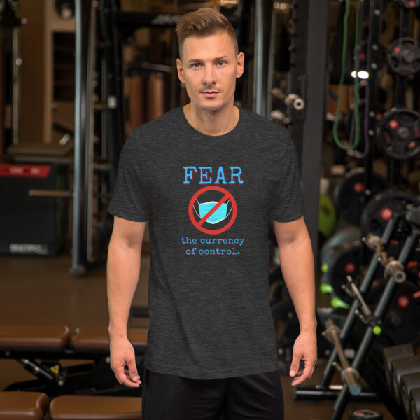 FEAR Unisex T-Shirt